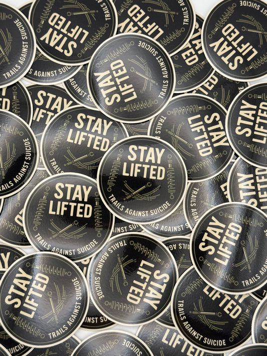 "Stay Lifted" Sticker.