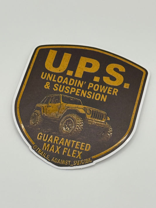 Embossed "U.P.S Unloadin Power & Suspension" Sticker