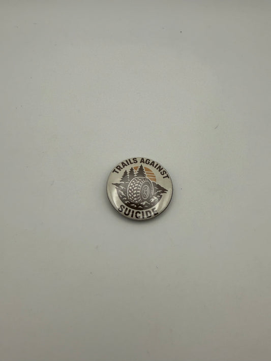 Trails Against Suicide Classic Button 1’
