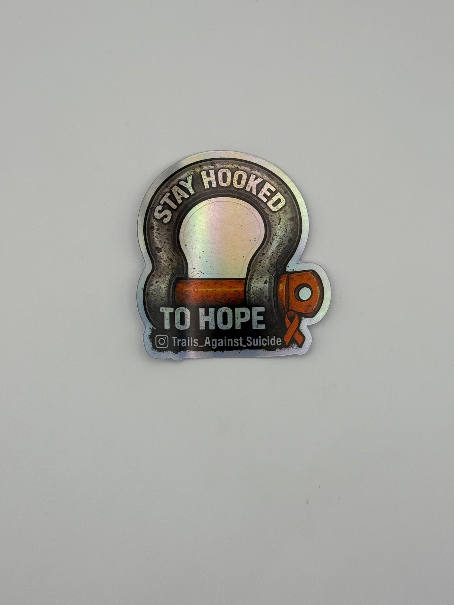 Holographic "Stay Hooked To Hope" Sticker.