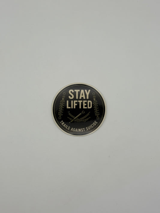 "Stay Lifted" Sticker.