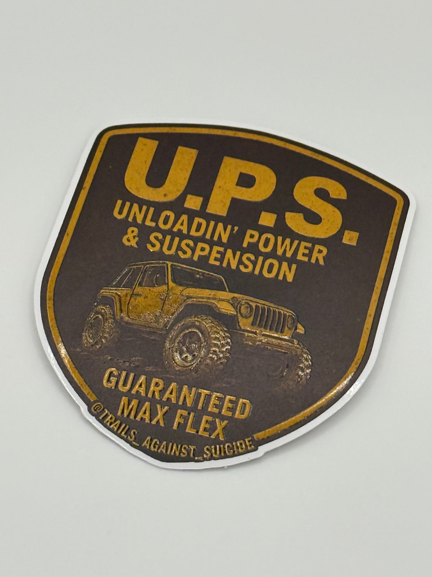 Embossed "U.P.S Unloadin Power & Suspension" Sticker