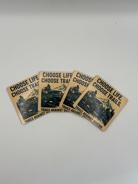"Choose Life, Choose Trails" 3X3 Magnet.